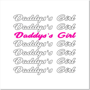 daddy's girl Posters and Art